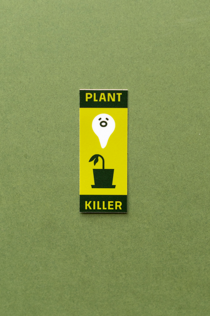 Plant Merch : Sticker : Plant Killer