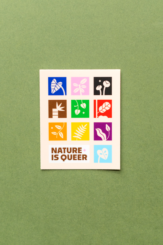 Plant Merch : Sticker : Nature is Queer